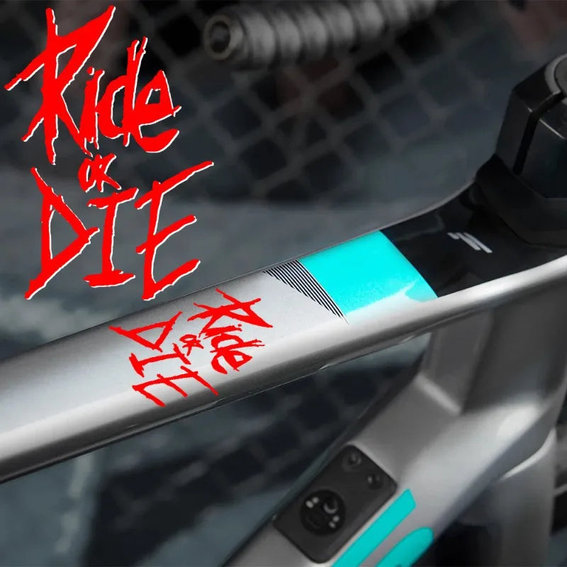 1PC Ride or Die Bike Frame Stickers Bicycle Top Tube Waterproof Vinyl Decals for MTB Bicycle Decorative Motorcycle Accessories - Tasawoq