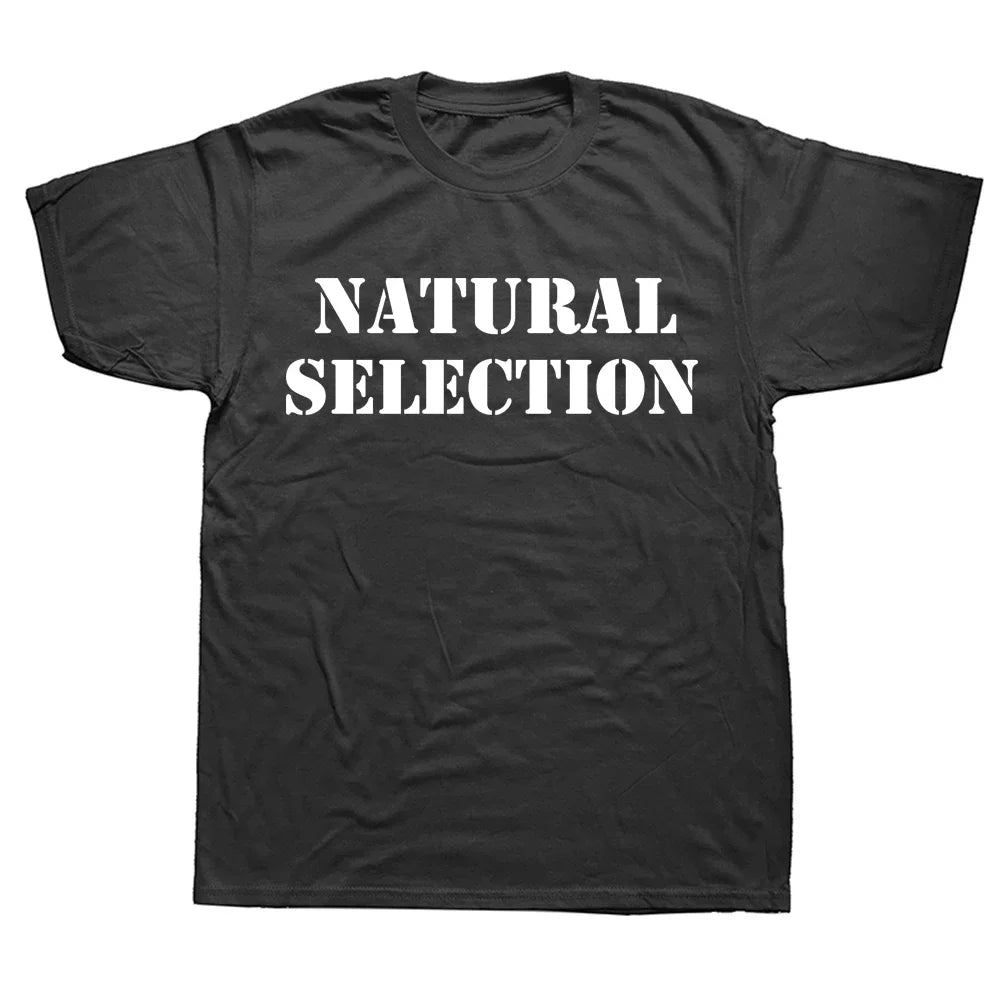 Natural Selection Text Printing Man T-shirts Evolution Graphic T Shirts Fashion Casual Streetwear Harajuku Style Tops Loose Tees - Tasawoq