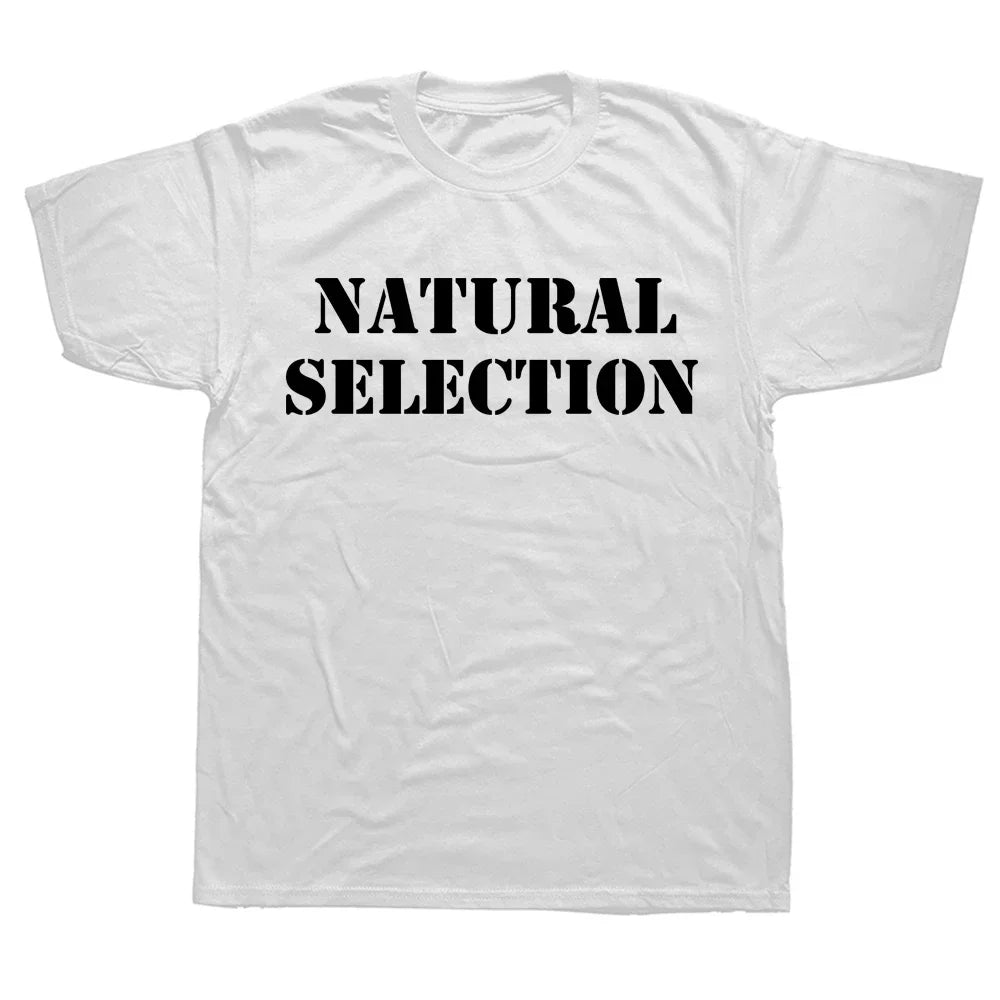 Natural Selection Text Printing Man T-shirts Evolution Graphic T Shirts Fashion Casual Streetwear Harajuku Style Tops Loose Tees - Tasawoq